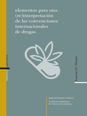 cover image of Elementos para una (re)interpretación de las convenciones internacionales de drogas
